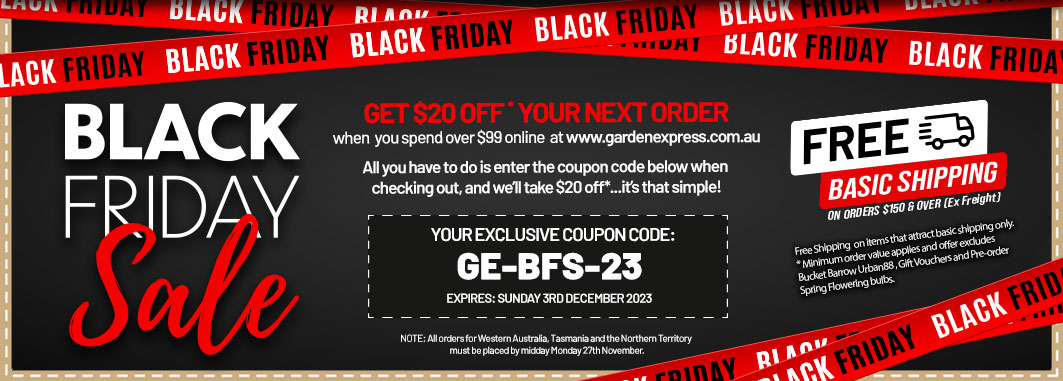Black Friday Offer - Garden Express Australia
