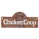 Rusted Sign- Chicken Coop