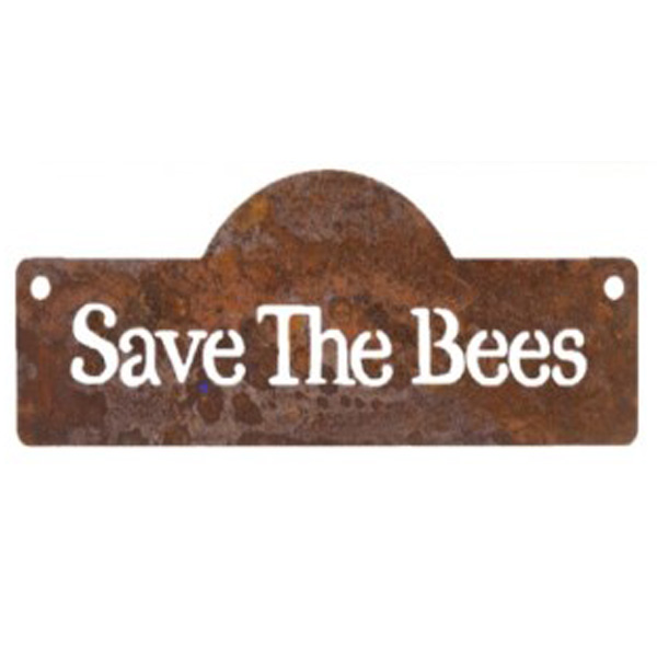 Rusted Sign- Save The Bees