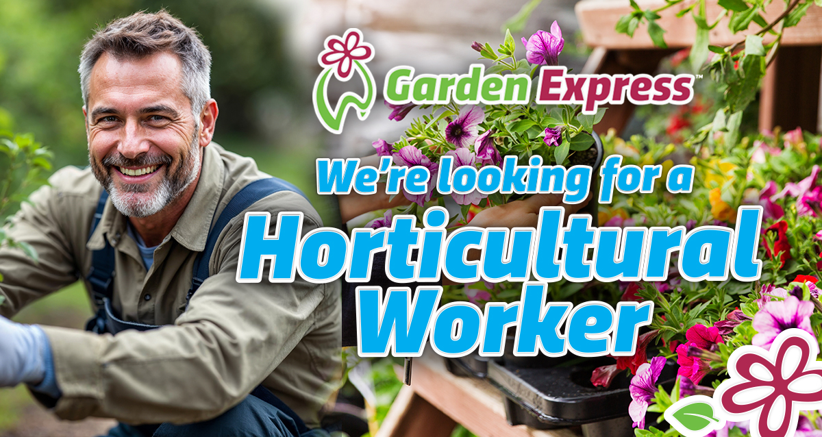Jobadvert Horticulturalworker 30 10 25 - Garden Express Australia